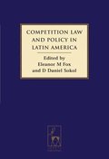 Competition Law and Policy in Latin America