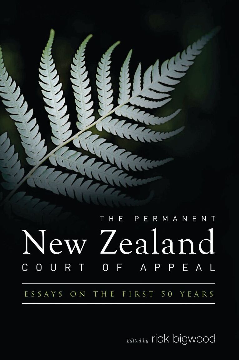 Rick Bigwood - Permanent New Zealand Court of Appeal, Inbunden
