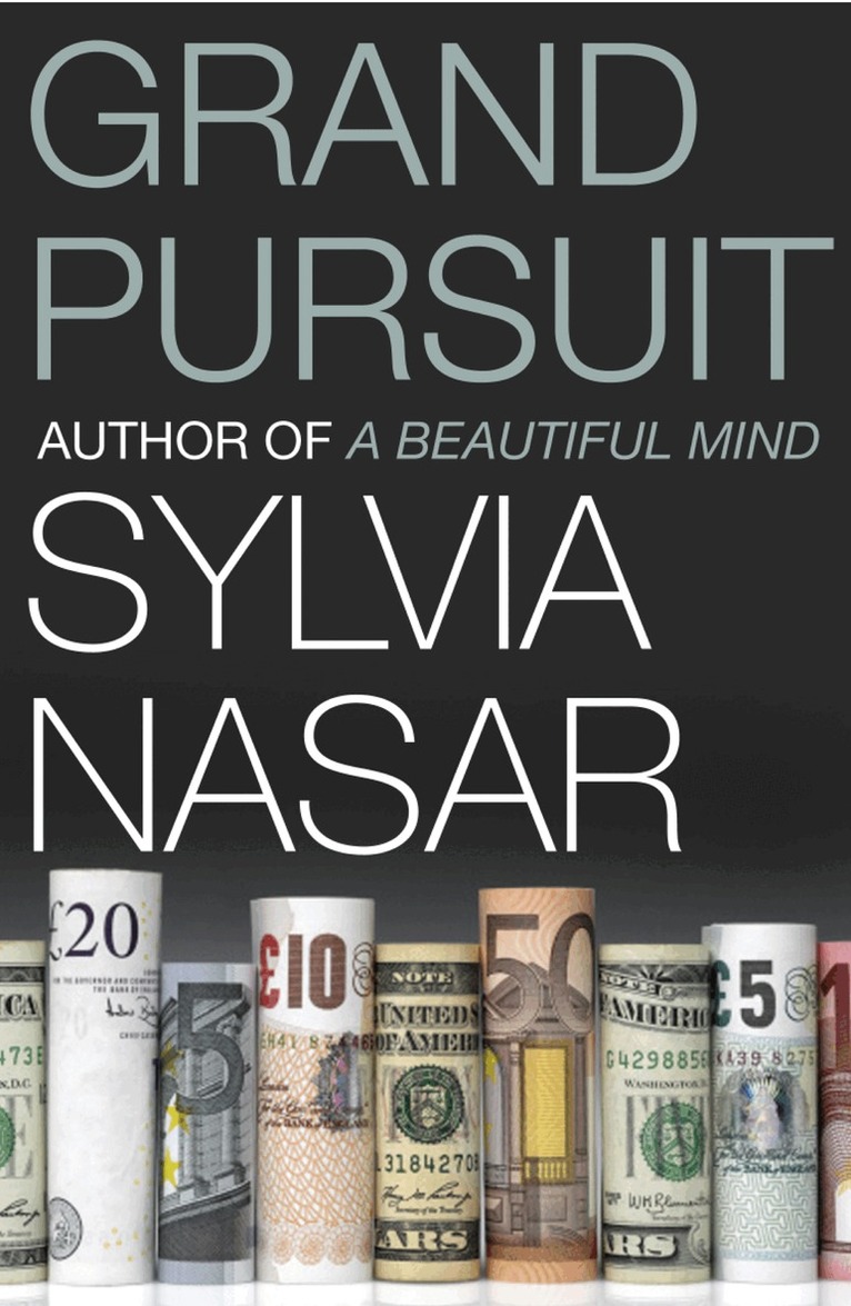 Sylvia Nasar - Grand Pursuit, Häftad