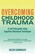 Overcoming Childhood Trauma