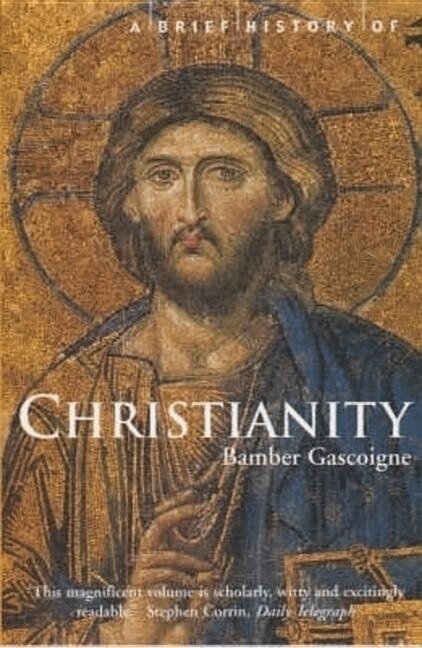 Bamber Gascoigne - Brief History of Christianity, Häftad