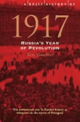 Roy Bainton - Brief History of 1917, Häftad. Tillgänglighet: Lägg i varukorg