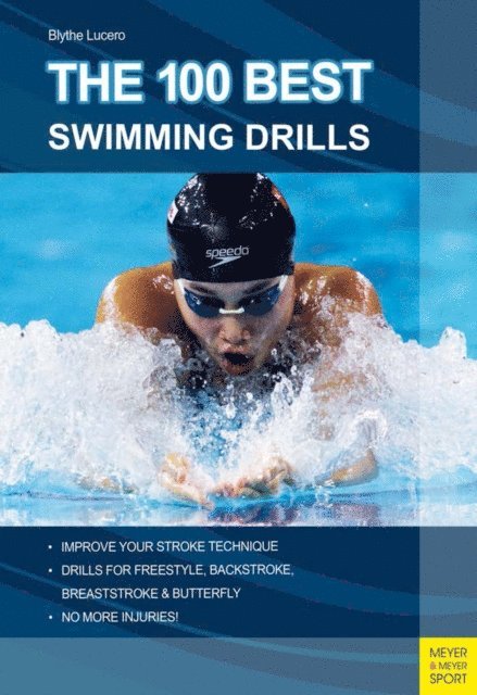 Blythe Lucero - 100 Best Swimming Drills, E-bok
