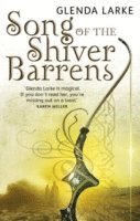 Glenda Larke - Song Of The Shiver Barrens, Häftad