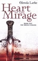 Glenda Larke - Heart Of The Mirage, Häftad