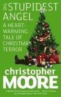 Christopher Moore - Stupidest Angel, Häftad