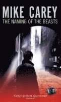 Naming Of The Beasts av Mike Carey