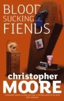 Christopher Moore - Bloodsucking Fiends, Häftad