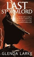 Glenda Larke - Last Stormlord, Häftad. Tillgänglighet: Lägg i varukorg
