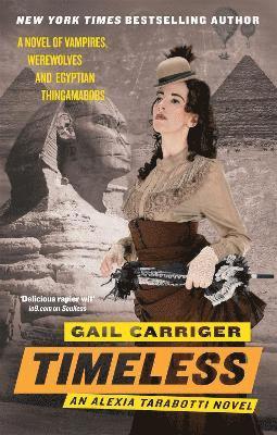 Gail Carriger - Timeless, Häftad