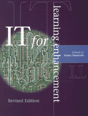 Moira Monteith - IT for Learning Enhancement, Häftad