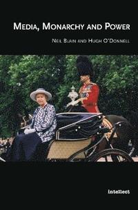 Media, Monarchy and Power