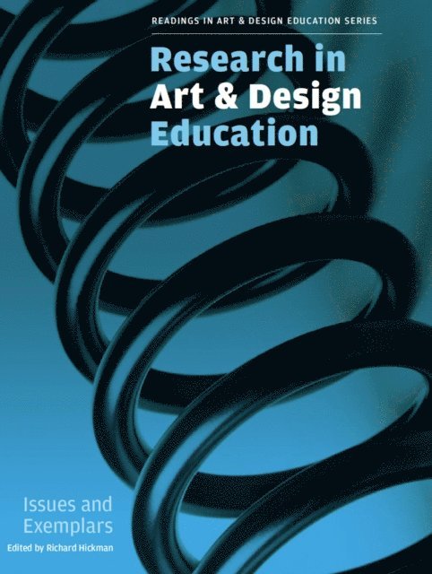 Richard Hickman - Research in Art and Design Education, E-bok