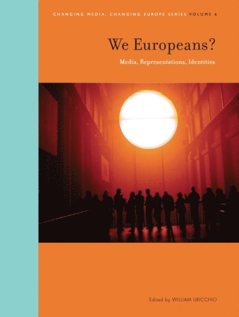 William Uricchio - We Europeans?, E-bok