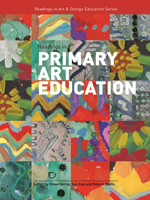 Robert Watts, Sue Cox, Steve Herne - Readings in Primary Art Education, E-bok