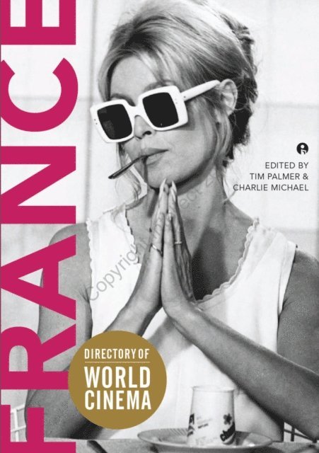 Charlie Michael, Tim Palmer - Directory of World Cinema: France, E-bok