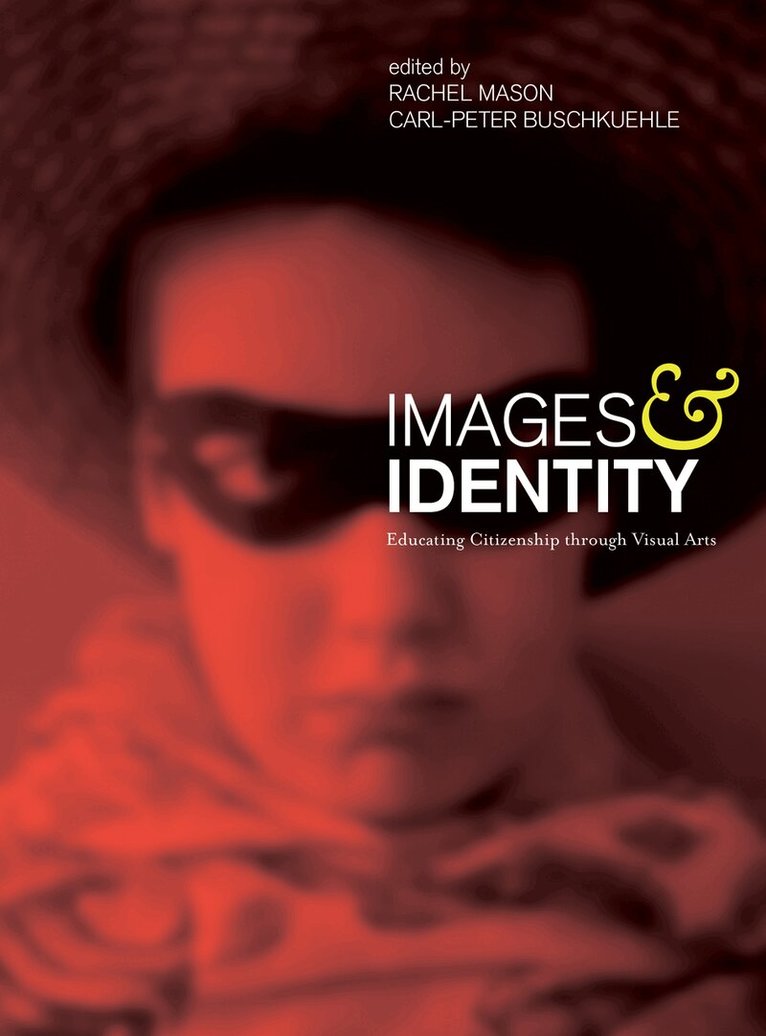 Rachel Mason, Carl-Peter Buschkuehle - Images and Identity, Häftad. Tillgänglighet: Lägg i varukorg