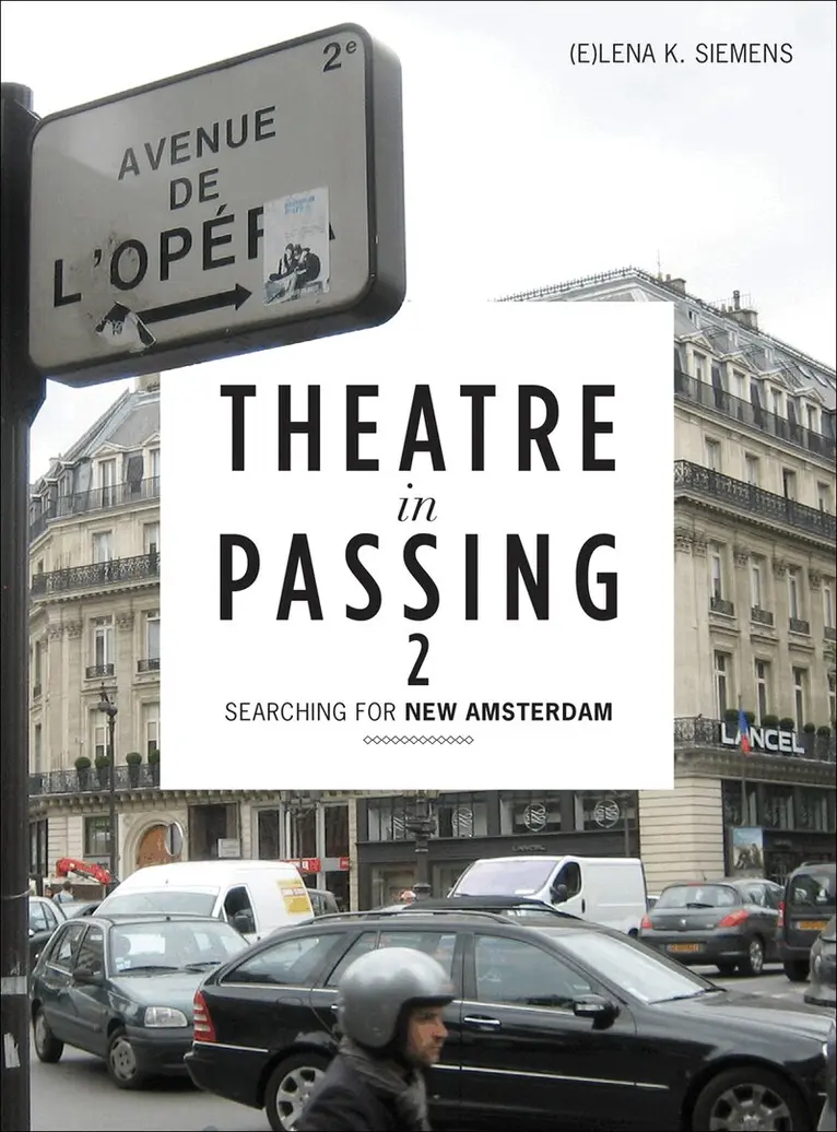Elena Siemens - Theatre in Passing 2, Häftad. Tillgänglighet: Lägg i varukorg