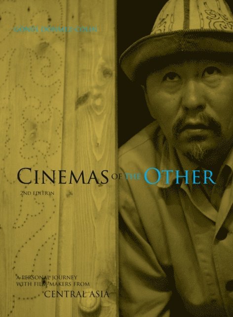 Gonul Donmez-Colin - Cinemas of the Other, E-bok