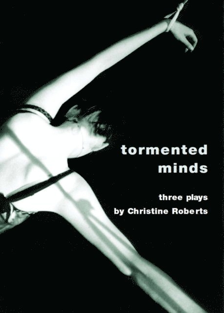 Christine Roberts - Tormented Minds, E-bok