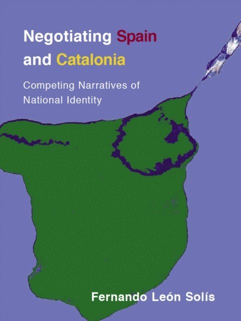 Fernando Leon-Solis - Negotiating Spain and Catalonia, E-bok