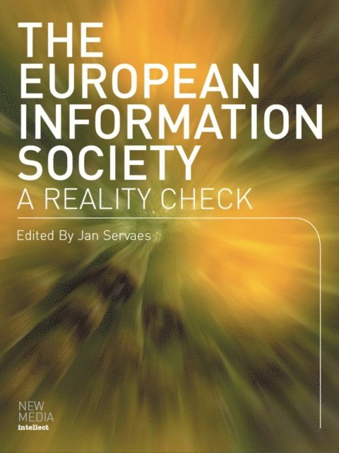 Jan Servaes - European Information Society, E-bok