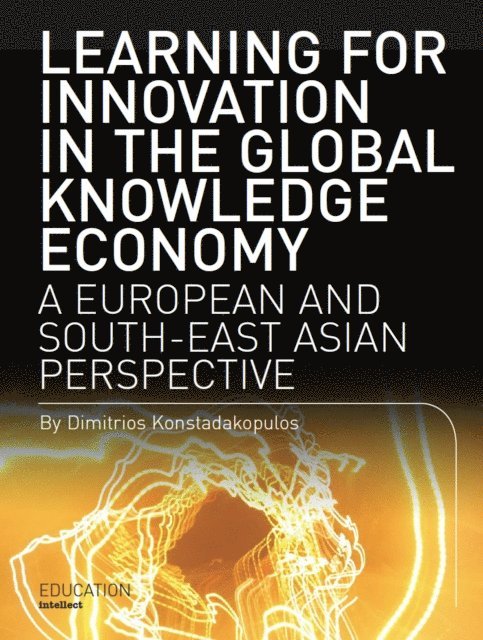 Dimitrios Konstadakopulos - Learning for Innovation in the Global Knowledge Economy, E-bok