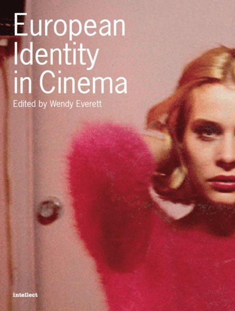 Wendy Everett - European Identity in Cinema, E-bok