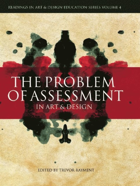 Trevor Rayment - Problem of Assessment in Art and Design, E-bok
