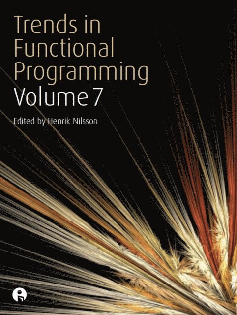 Henrik Nilsson - Trends in Functional Programming Volume 7, E-bok