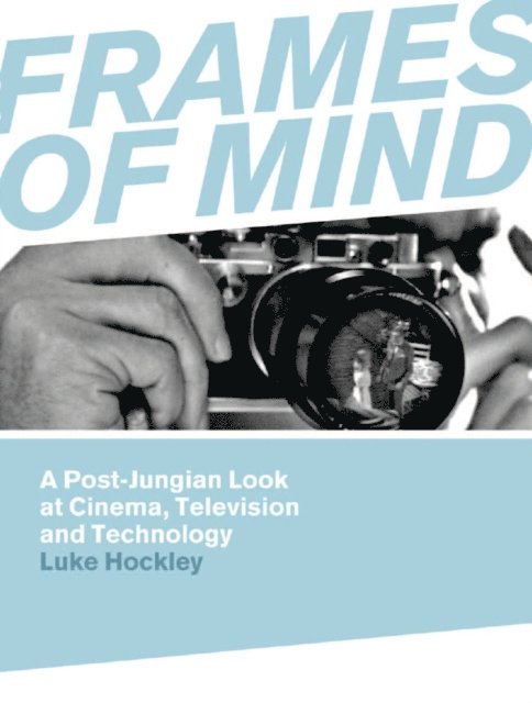 Luke Hockley - Frames of Mind, E-bok