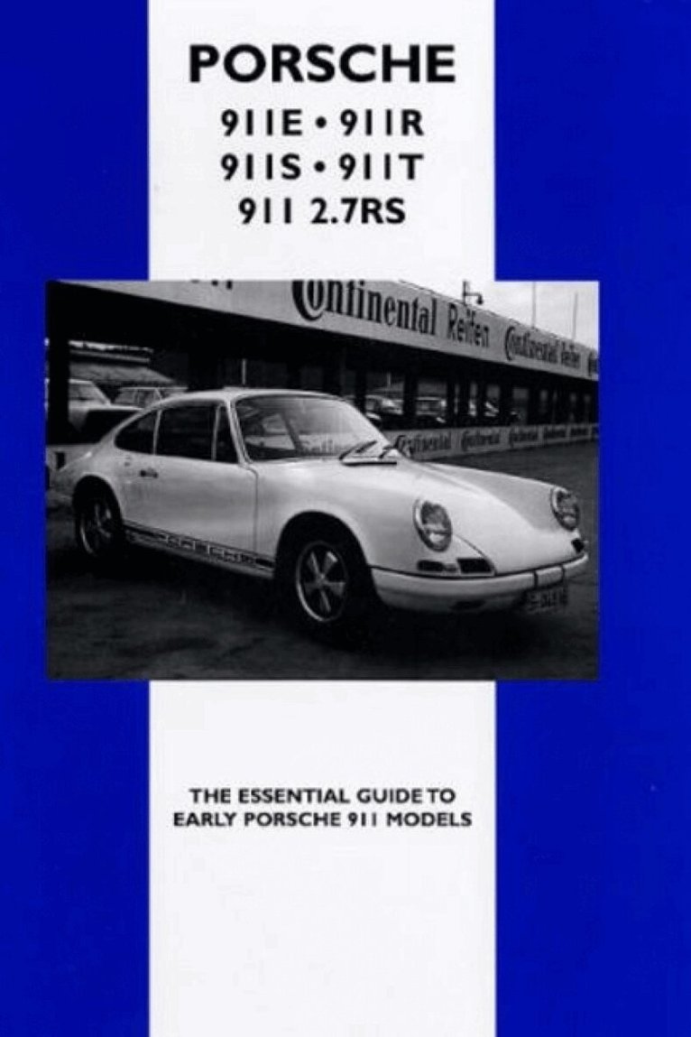 Colin Pitt - Porsche 911E 911S 911T 2, 7RS, Häftad