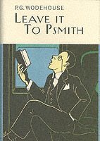 Leave It To Psmith av P G Wodehouse
