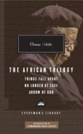 African Trilogy: Things Fall Apart No Longer at Ease Arrow of God
