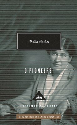 Willa Cather - O Pioneers!, Inbunden