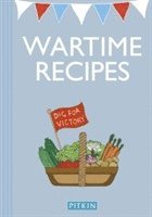 Ivor Claydon, David Notley - Wartime Recipes, Häftad
