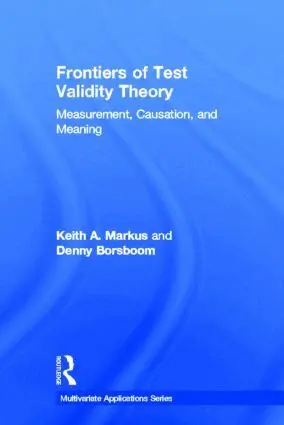 Keith A. Markus, Denny Borsboom - Frontiers of Test Validity Theory, Inbunden. Tillgänglighet: Tillfälligt slut