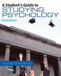 A Student's Guide to Studying Psychology