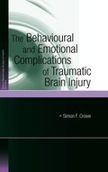 Behavioural and Emotional Complications of Traumatic Brain Injury