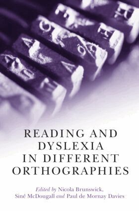Nicola Brunswick, Sine McDougall, Paul de Mornay Davies - Reading and Dyslexia in Different Orthographies, Inbunden. Tillgänglighet: Lägg i varukorg