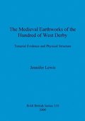 The medieval earthworks of the hundred of West Derby