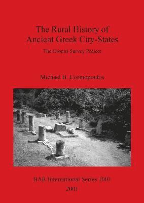 Michael B Cosmopoulos - Rural History of Ancient Greek City-States, Häftad