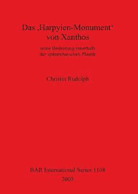 Christin Rudolph - Harpyien-Monument' Von Xanthos, Häftad
