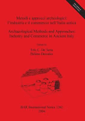 Eric C. De Sena, Hélène Dessales - Metodi e approcci archeologici: l'industria e il commercio nell'Italia antica, Övrigt