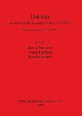 Dalmatia. Research in the Roman Province 1970-2001
