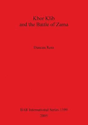 Duncan Ross - Kbor Klib and the Battle of Zama, Häftad
