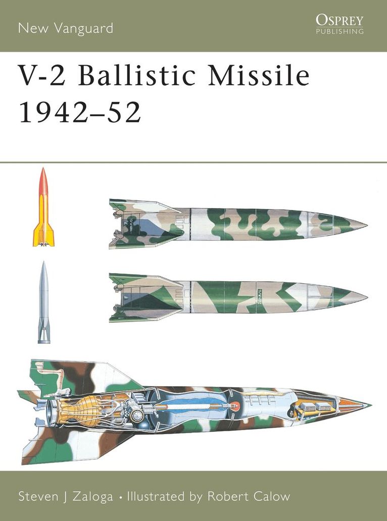 Steven J. Zaloga - V-2 Ballistic Missile 1942–52, Häftad