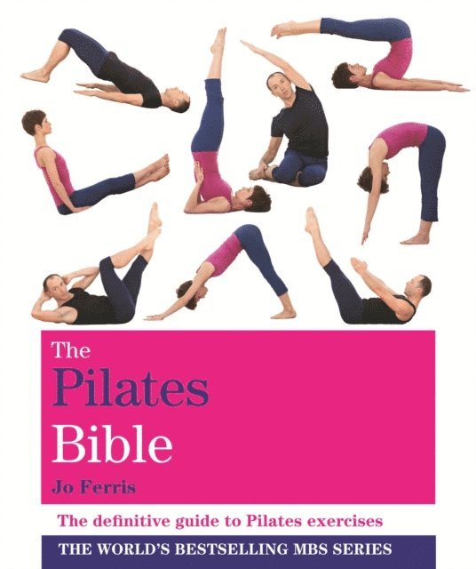 Jo Ferris - Pilates Bible, E-bok