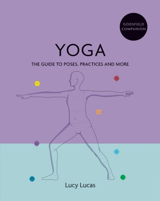 Lucy Lucas - Godsfield Companion: Yoga, E-bok