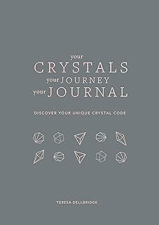 Teresa Dellbridge - Your Crystals, Your Journey, Your Journal, Häftad